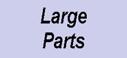 Large Parts